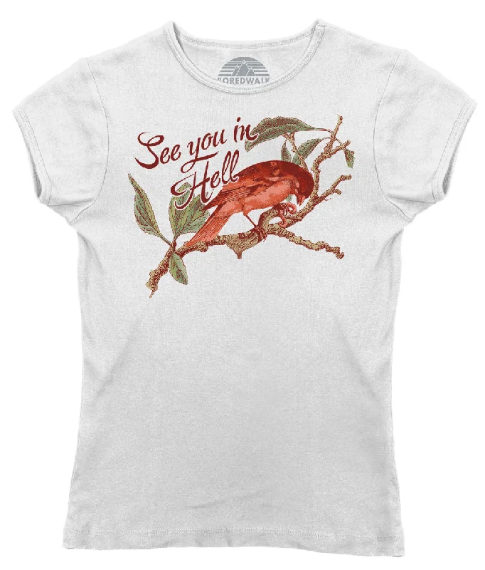 Women's See You In Hell Bird T-Shirt