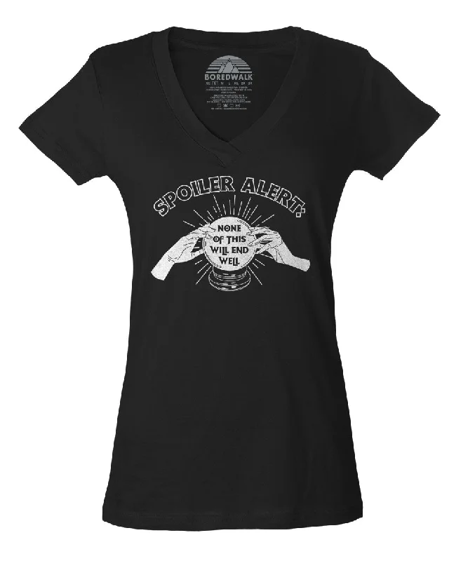 Women's Spoiler Alert None of This Will End Well Vneck T-Shirt